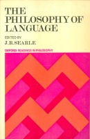Searle, J.R. : The Philosophy of Language 