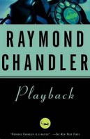Chandler, Raymond : Playback