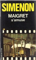 Simenon, Georges : Maigret s'amuse