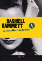 Hammett, Dashiell : A máltai sólyom