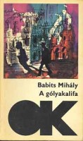 Babits Mihály : A gólyakalifa